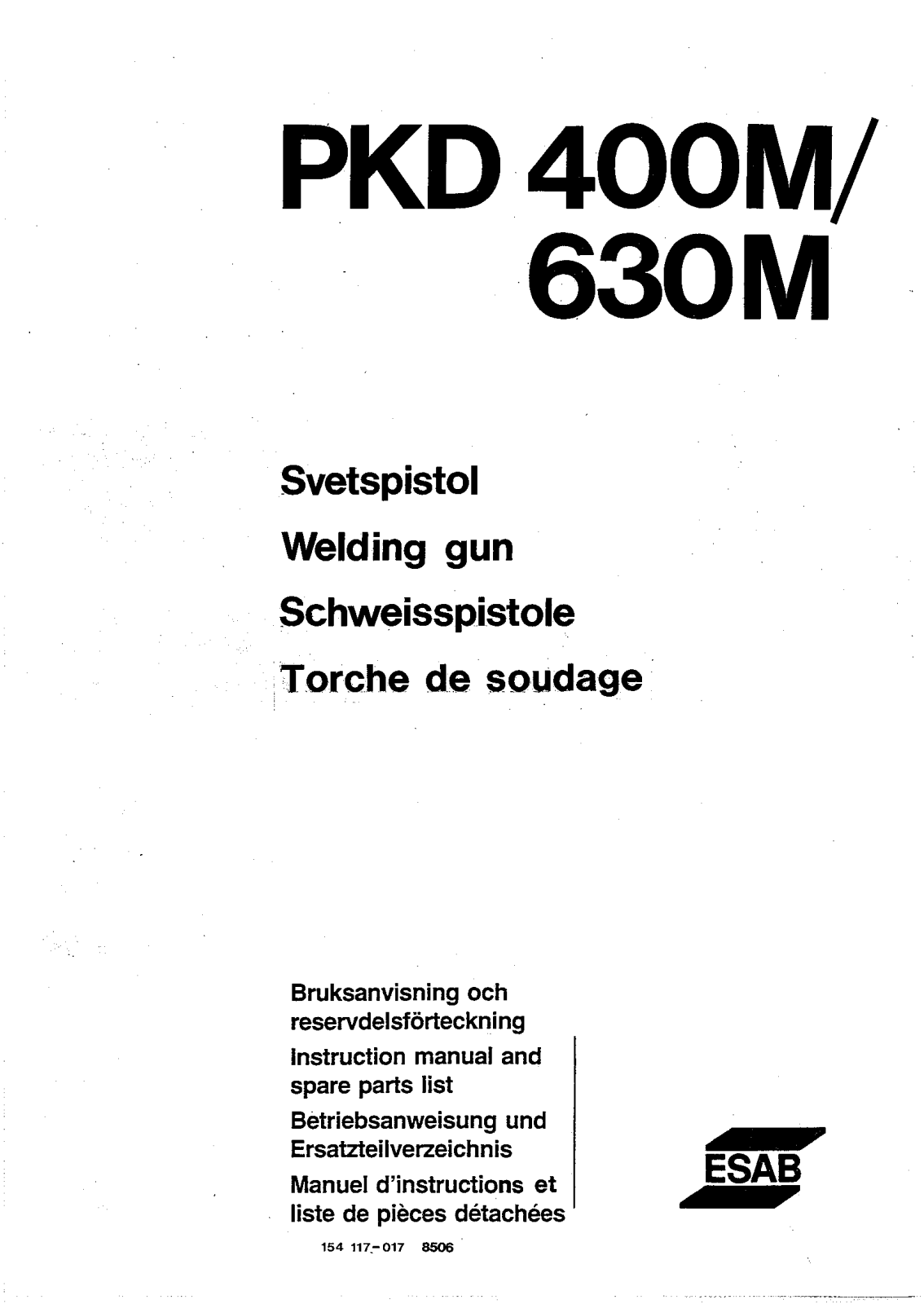 ESAB PKD 400M, PKD 630M Instruction manual