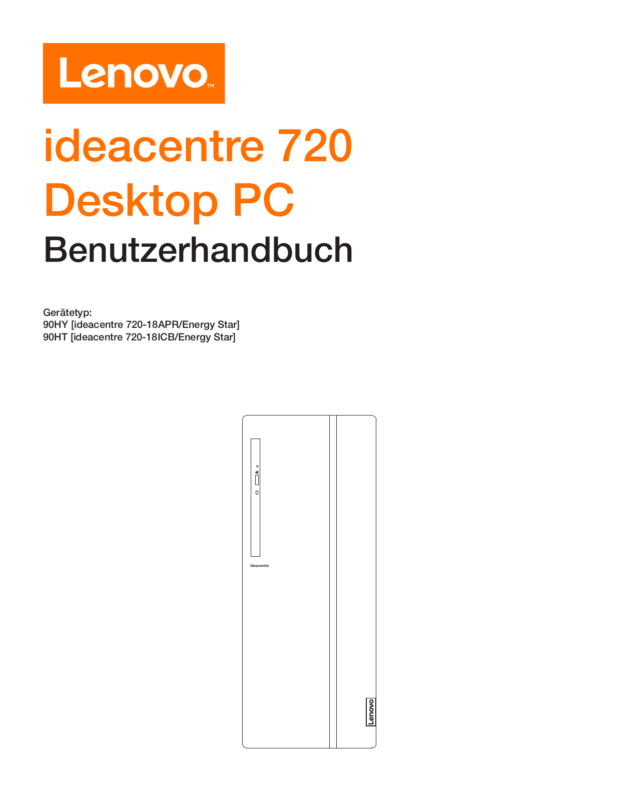 Lenovo ideacentre 720-18APR, ideacentre 720-18ICB User Guide