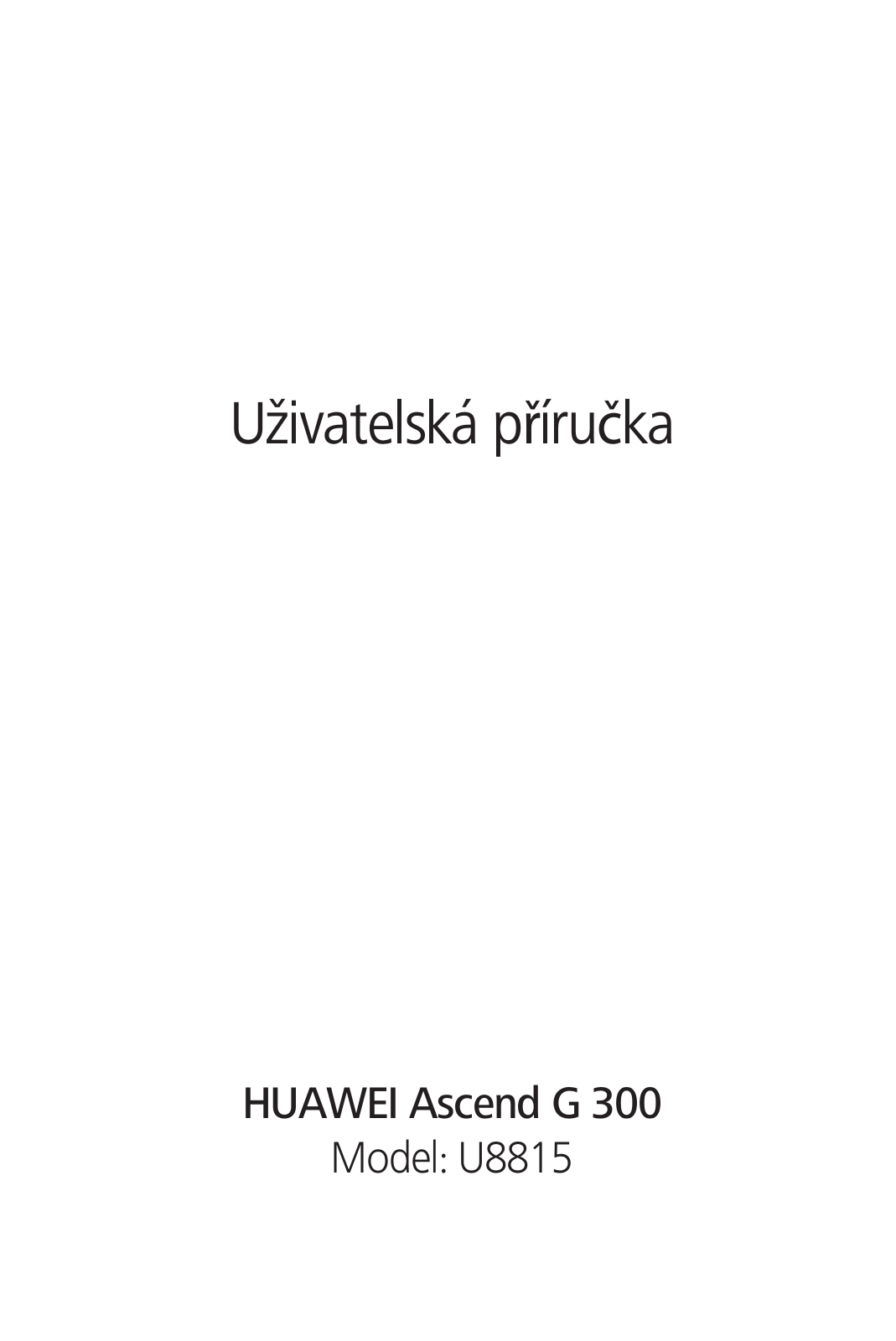 Huawei G300 User Manual