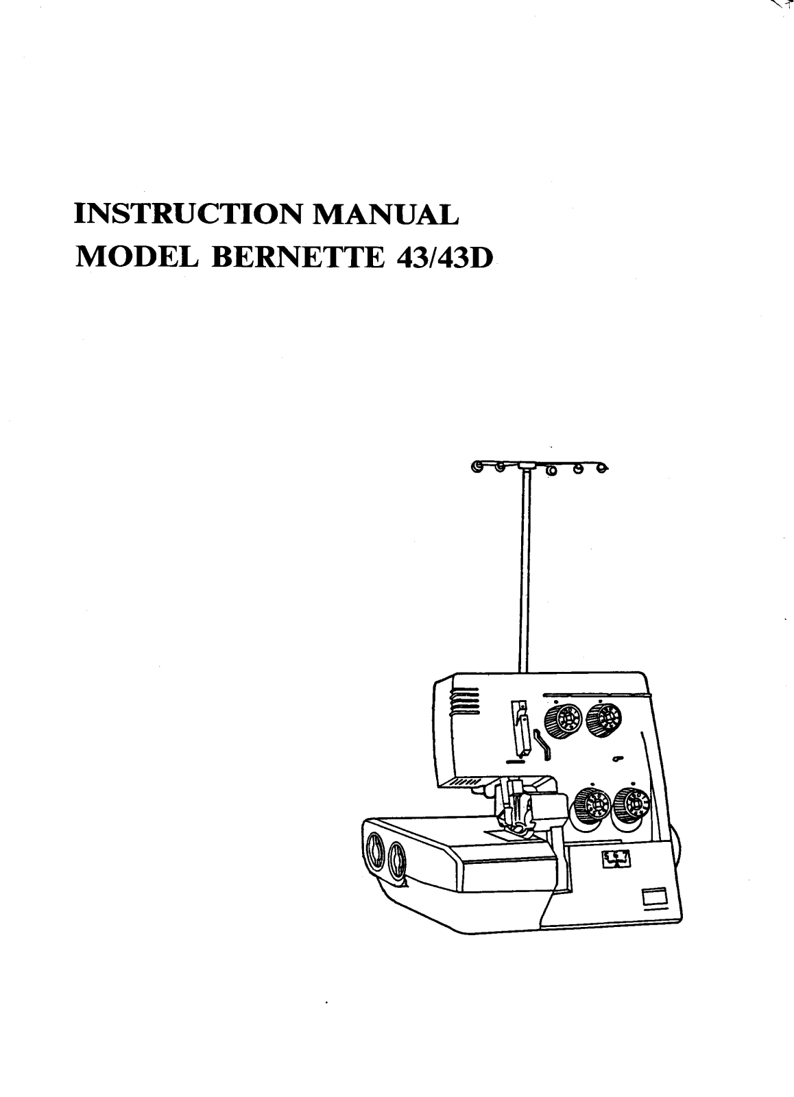 Bernina Bernette 43, Bernette 43D Owner's Manual