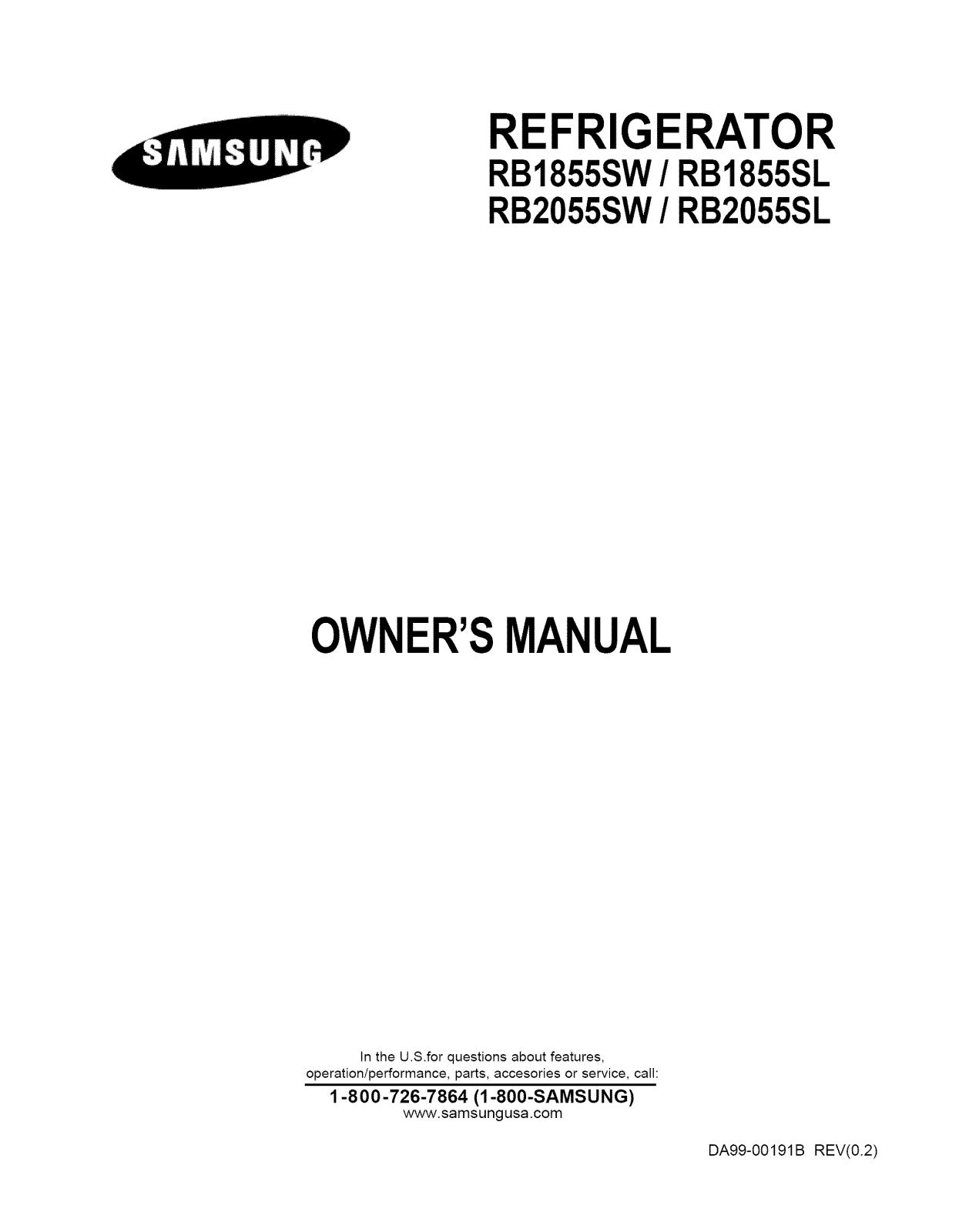 Samsung RB2055SW/XAA, RB2055SL/XAA, RB2055BB/XAA, RB1855SW/XAA, RB1855SL/XAA Owner’s Manual