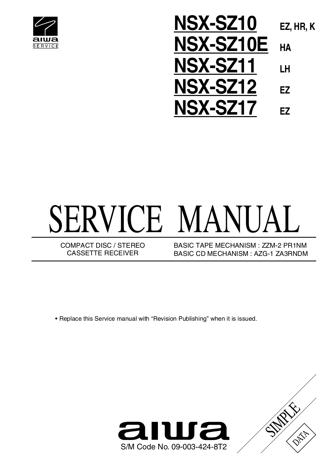 Aiwa NSX-SZ17  EZ, NSX-SZ12  EZ, NSX-SZ11  LH, NSX-SZ10 K, NSX-SZ10E HA Service Manual