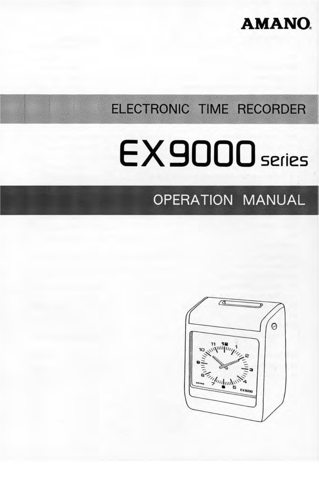 Amano EX-9000 Operation Manual