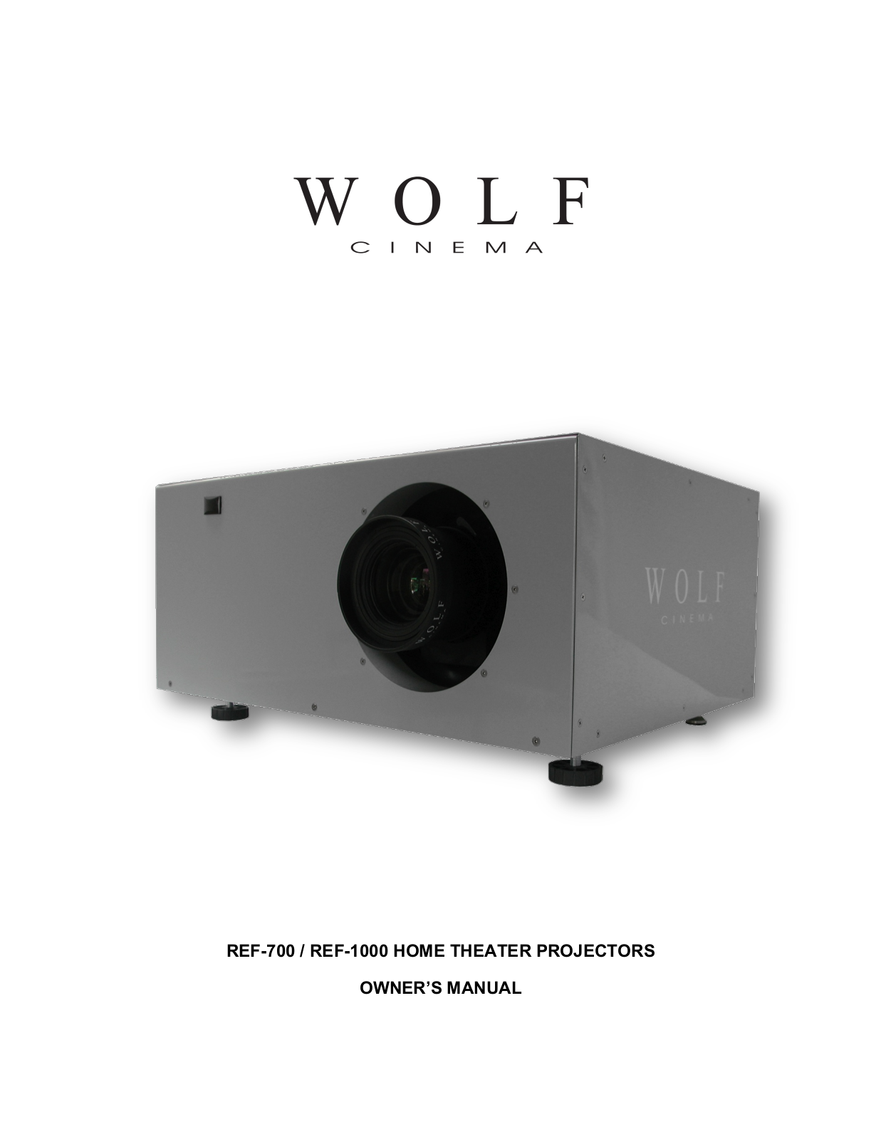 Wolf Cinema REF-700, REF-1000 User Manual