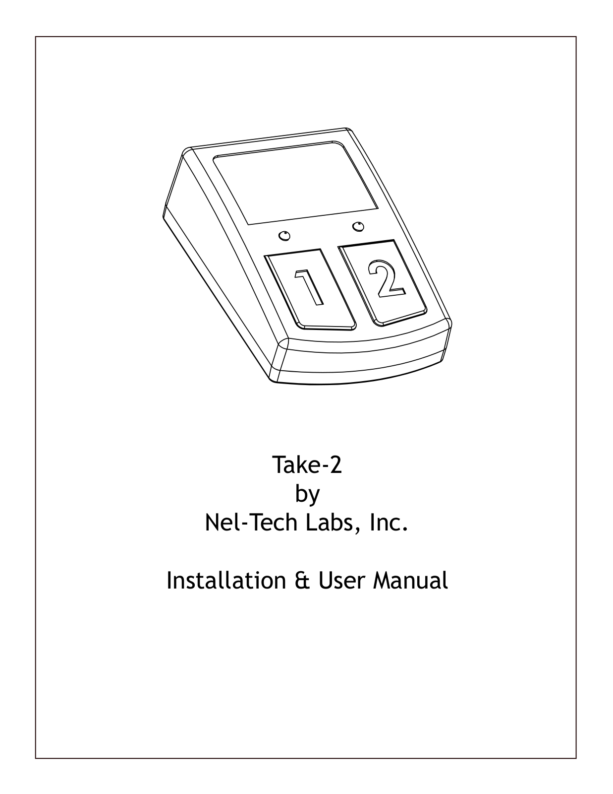 Nel-tech labs TAKE-2 User Manual