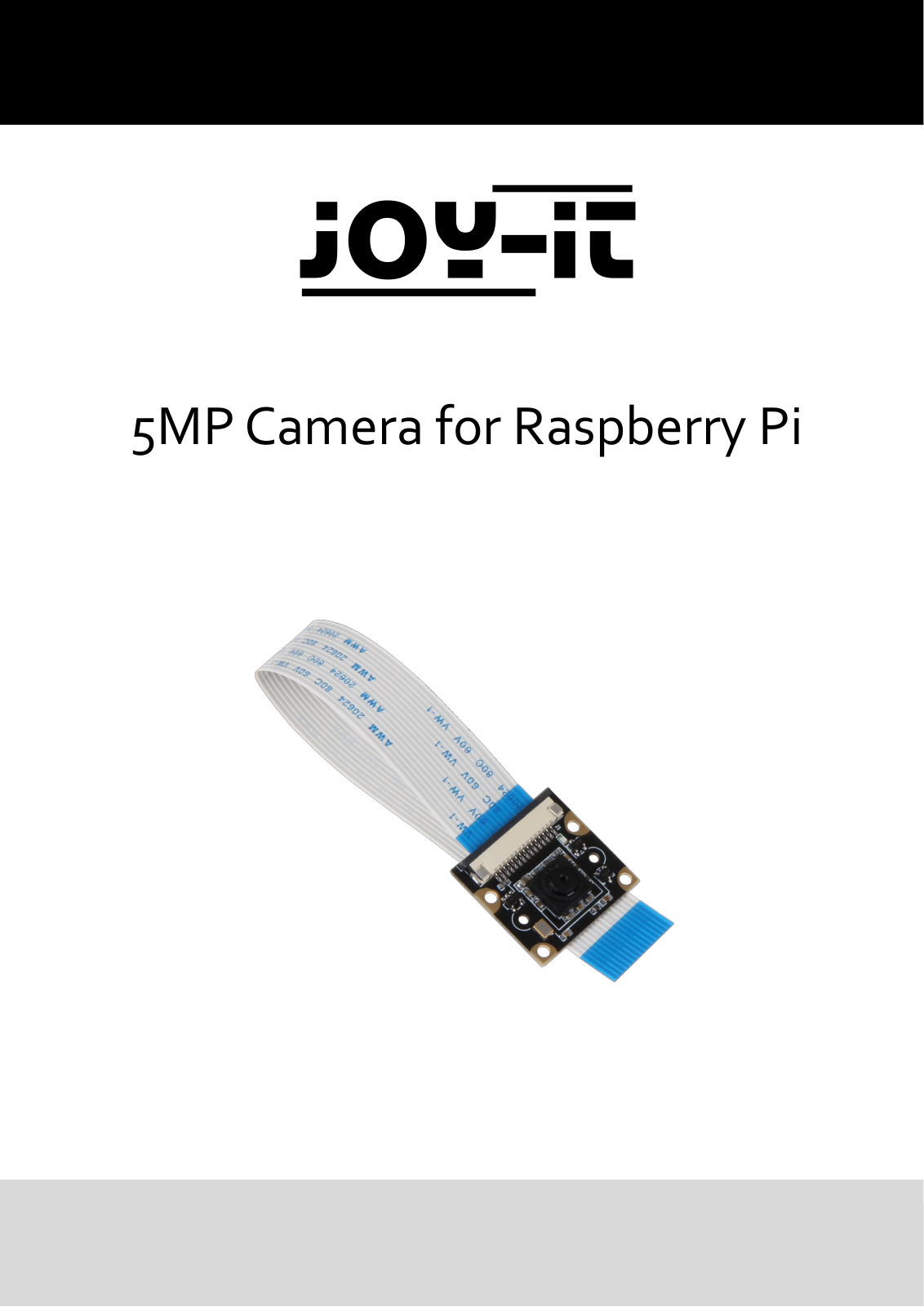 Joy-iT 5MP Camera for Raspberry Pi User Manual