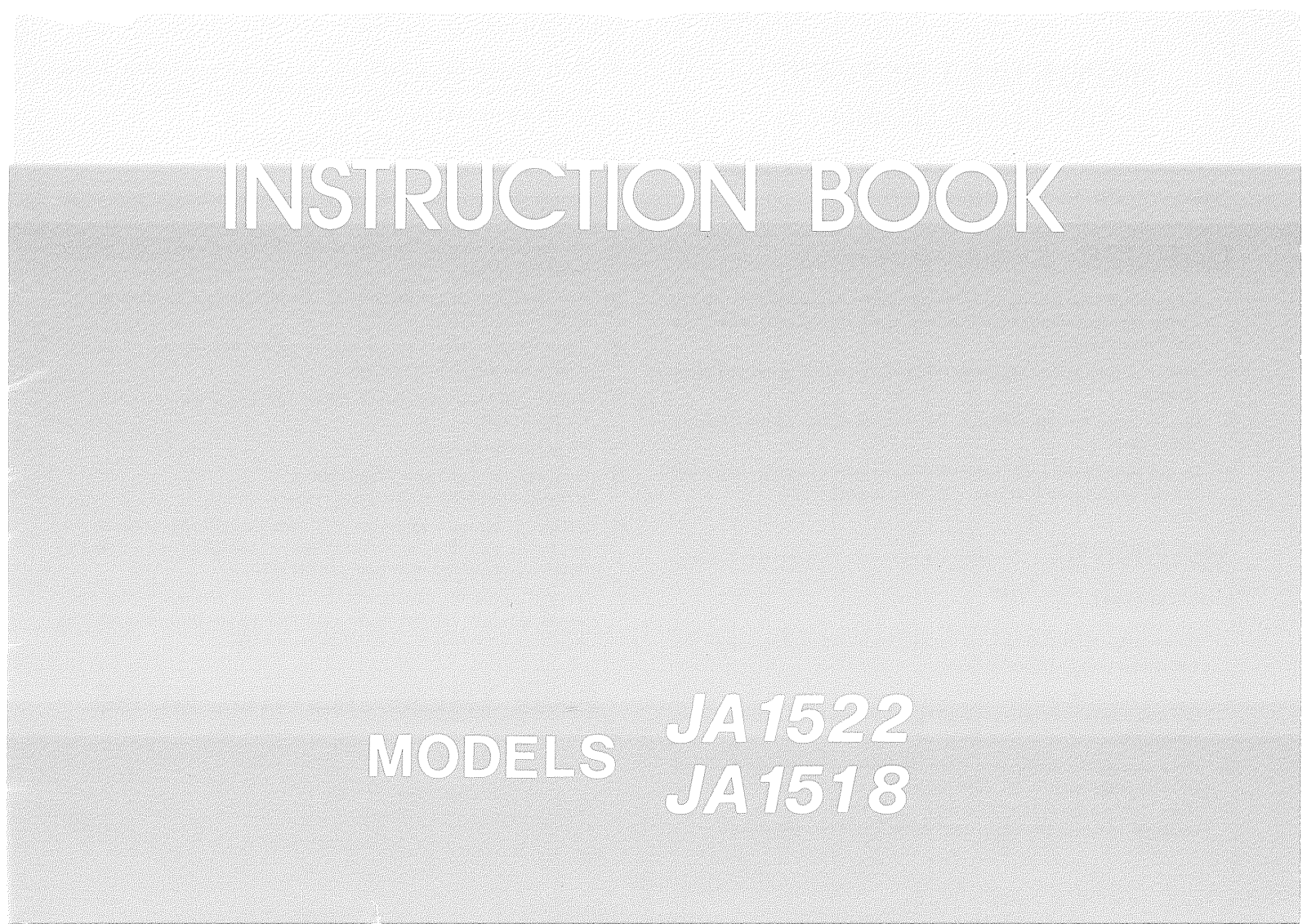 Janome JA1518, JA1522 Instruction Manual