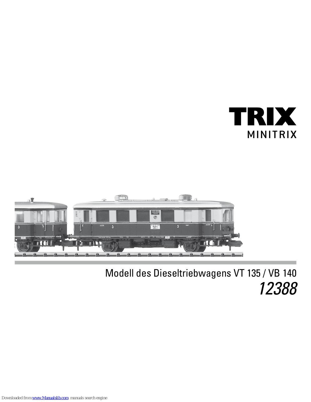 Trix MINITRIX VT 135, MINITRIX VB 140 User Manual