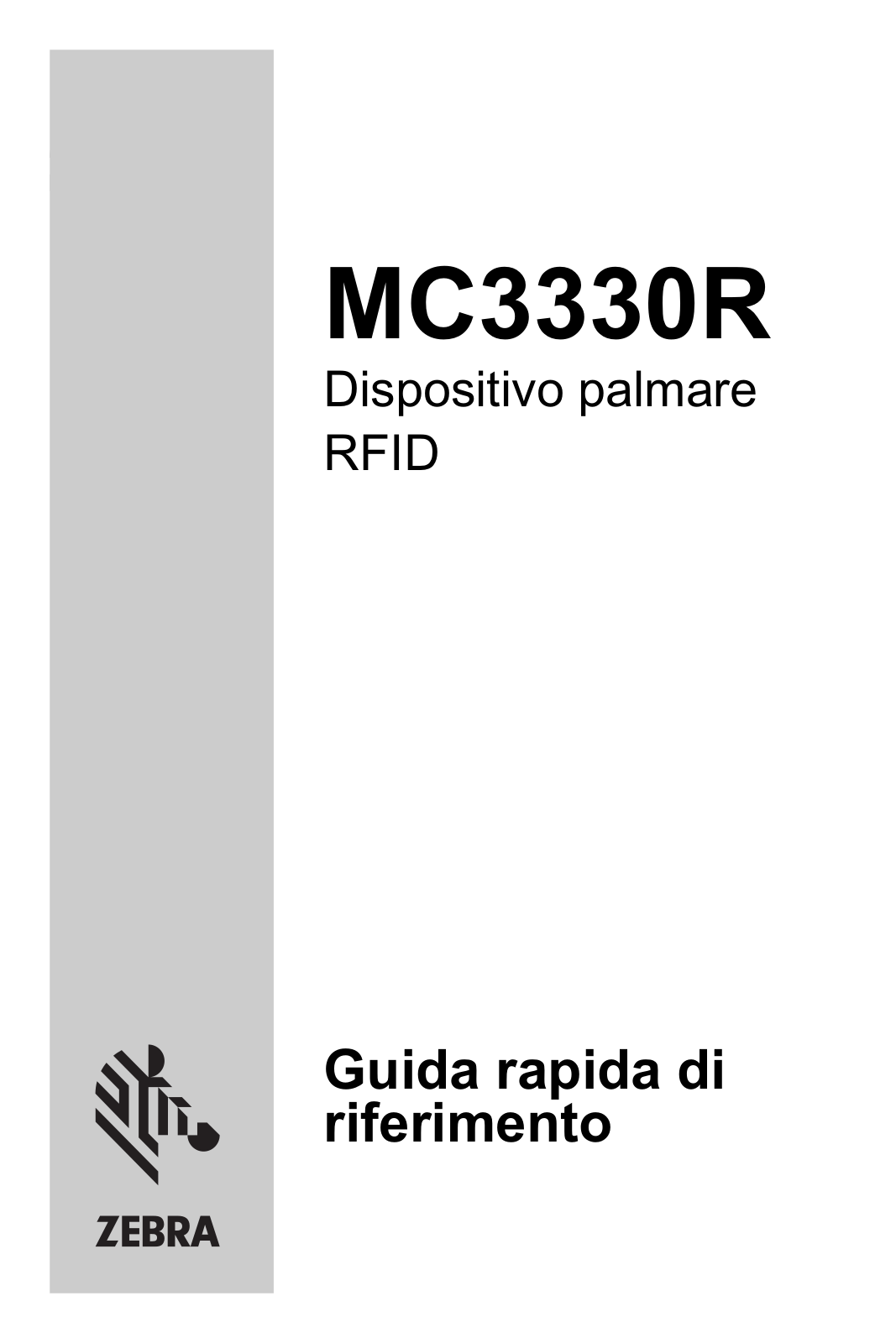 Zebra MC3300R Series RFID Mobile Computer MC3330R Guida rapida di riferimento (it)