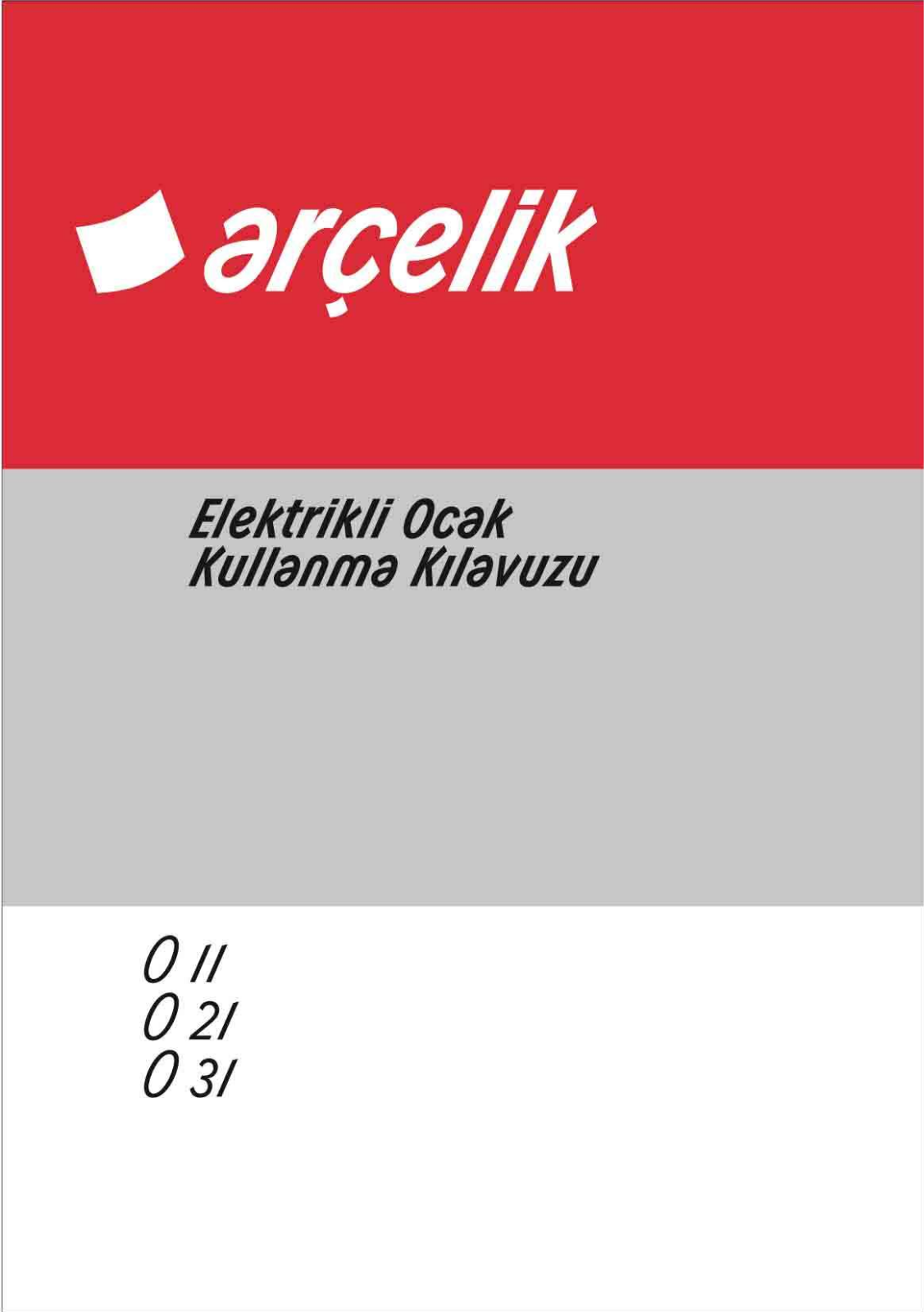 Arçelik O11, O21, O31 User manual