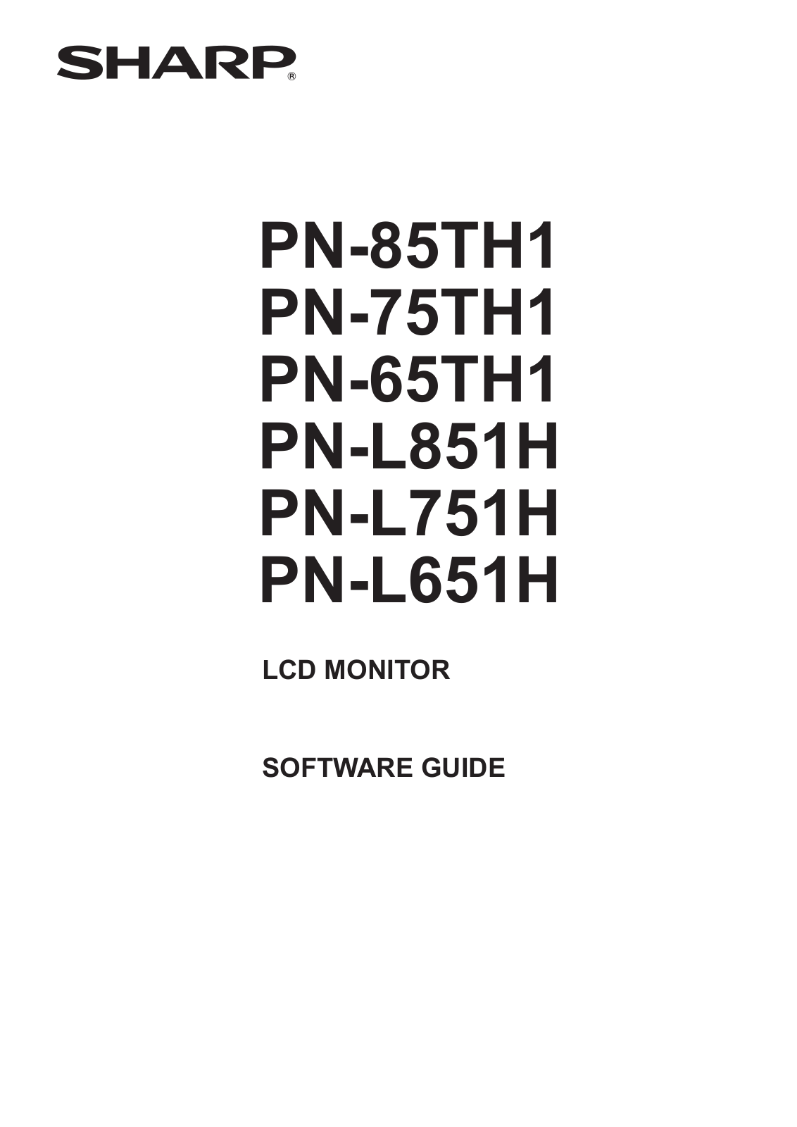 Sharp PN-L851H, PN-L751H, PN-L651H, PN-75TH1, PN-85TH1 User Manual