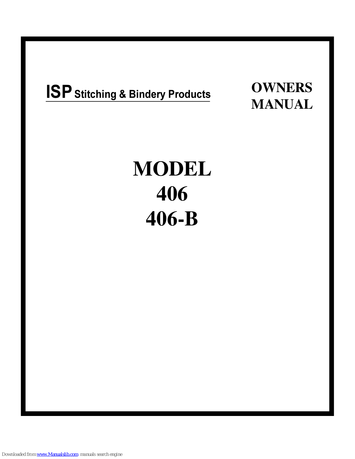 iSP 406, 406-B Owner's Manual