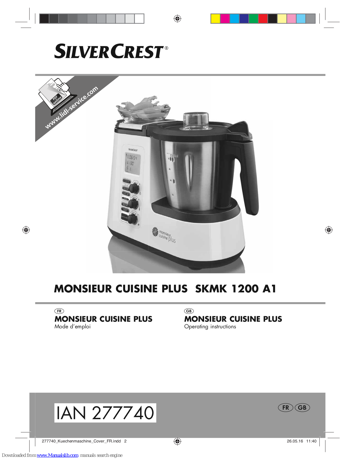 Silvercrest MONSIEUR CUISINE PLUS SKMK 1200 A1,MONSIEUR CUISINE EDITION PLUS SKMK 1200 A1 Operating Instructions Manual