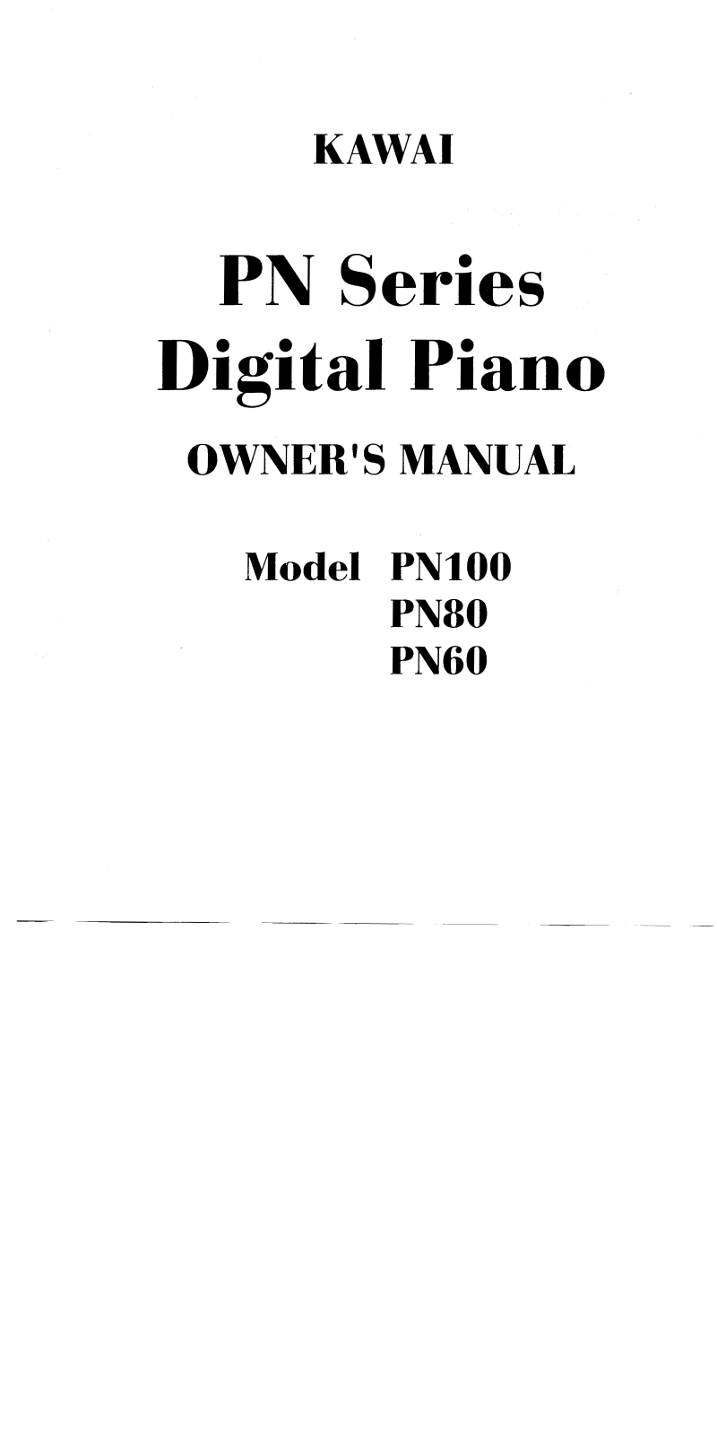 Kawai PN80, PN60, PN100 User Manual