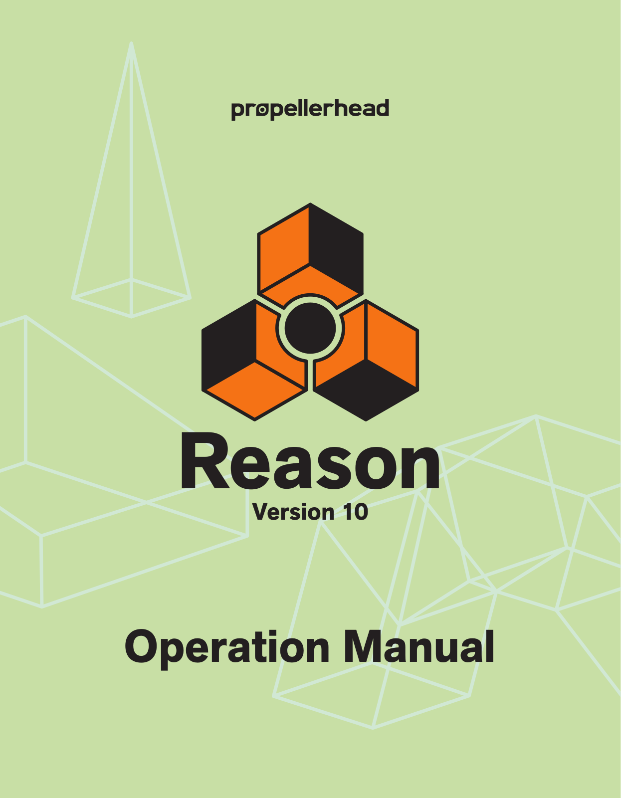 Propellerhead Reason - 10.0 Operation Manual