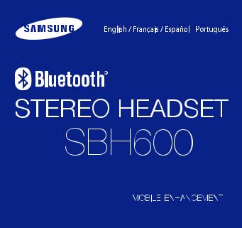 Samsung A3LSBH600, SBH600, B013420, 649E-SBH600 User Manual