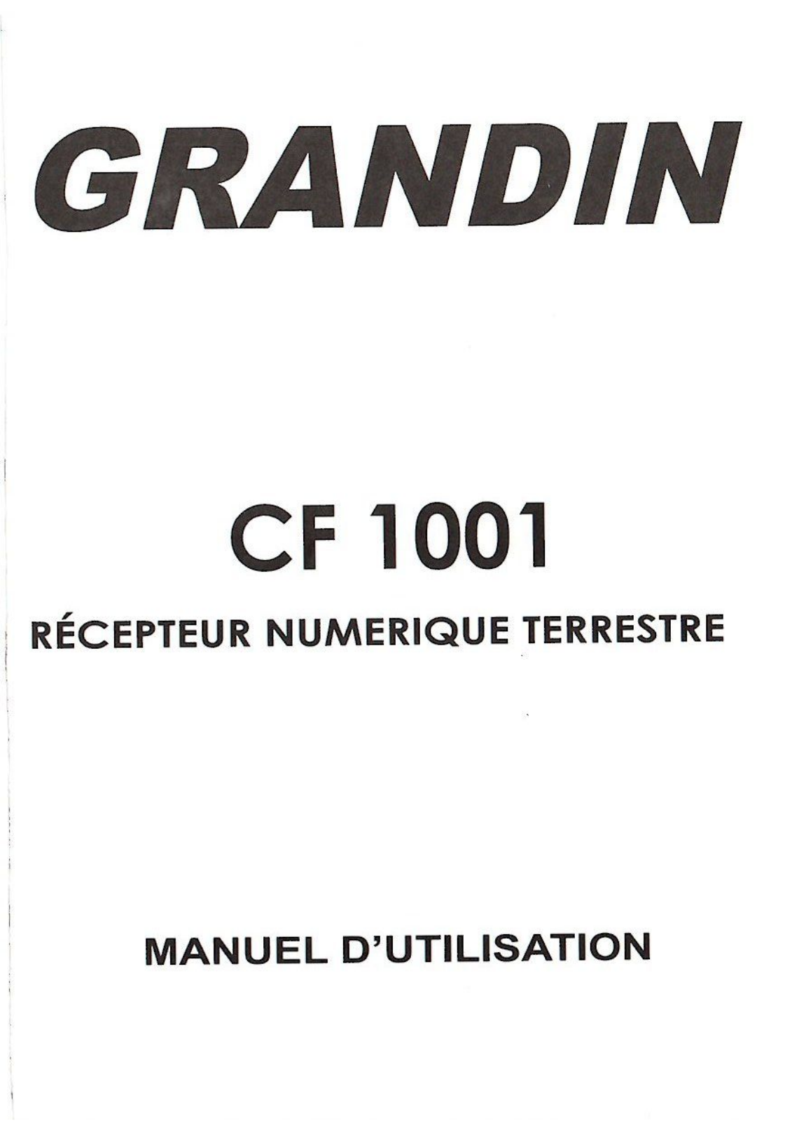 GRANDIN CF 1001 User Manual