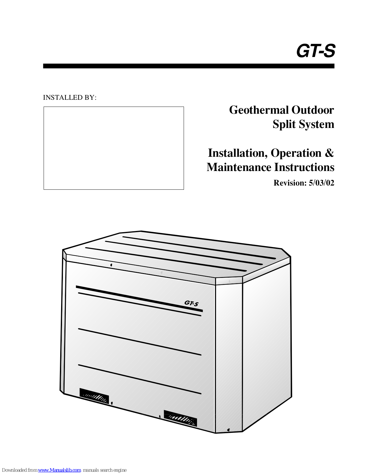 ClimateMaster GT-S, 38 WQ-S018SSC301 Installation, Operation & Maintenance Instructions Manual