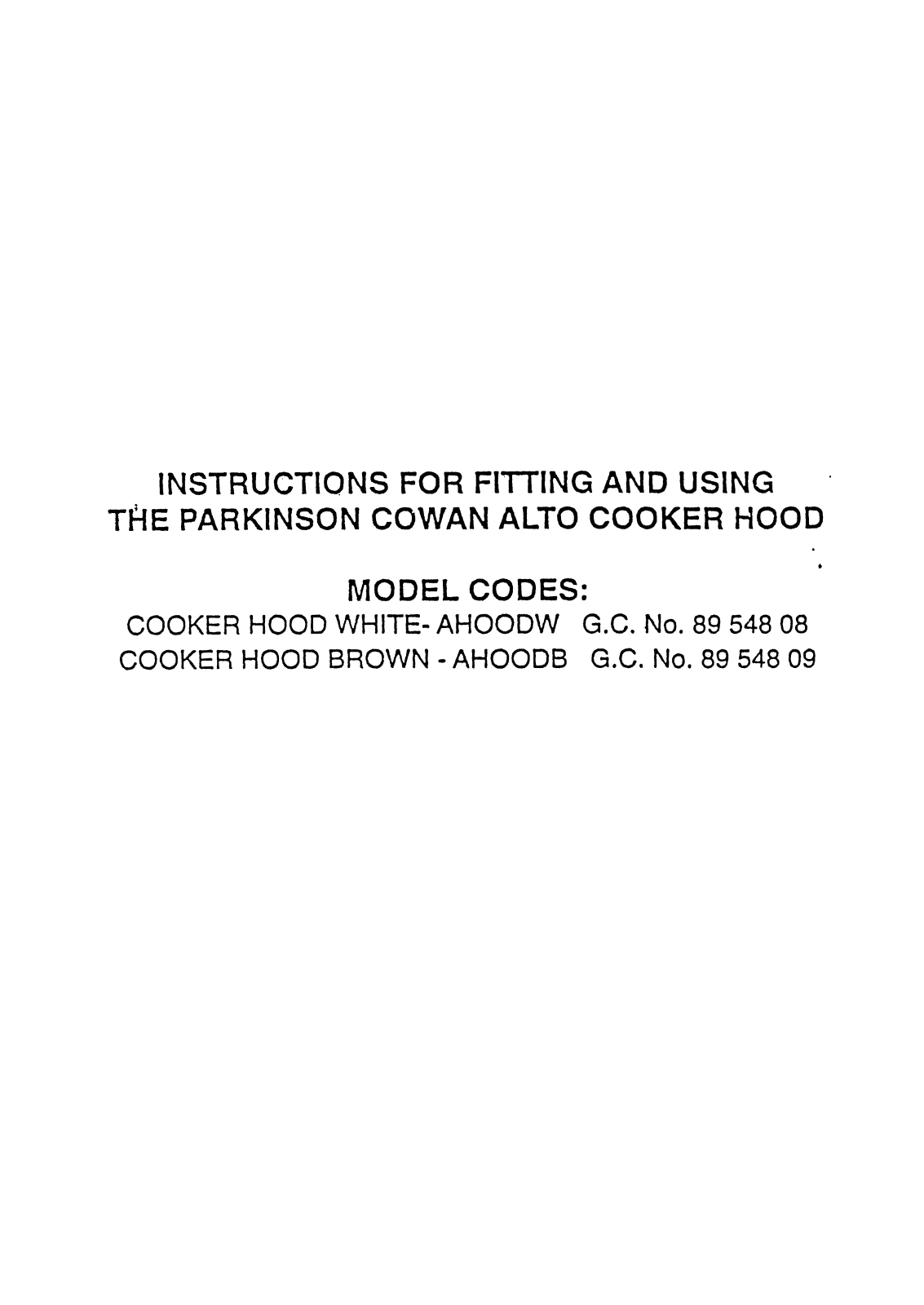 Parkinson Cowan AHOOD W, AHOOD B User Manual