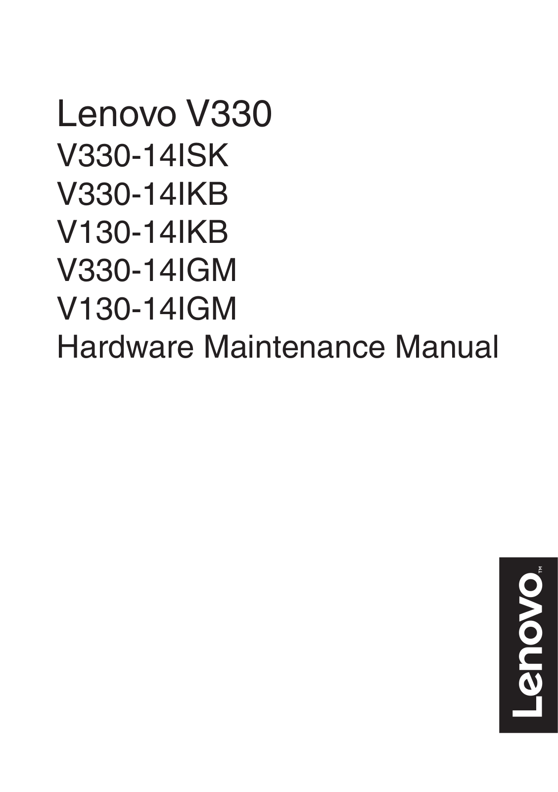 Lenovo V330-14ISK, V330-14IKB, V130-14IKB, V330-14IGM, V130-14IGM Hardware Maintenance Manual