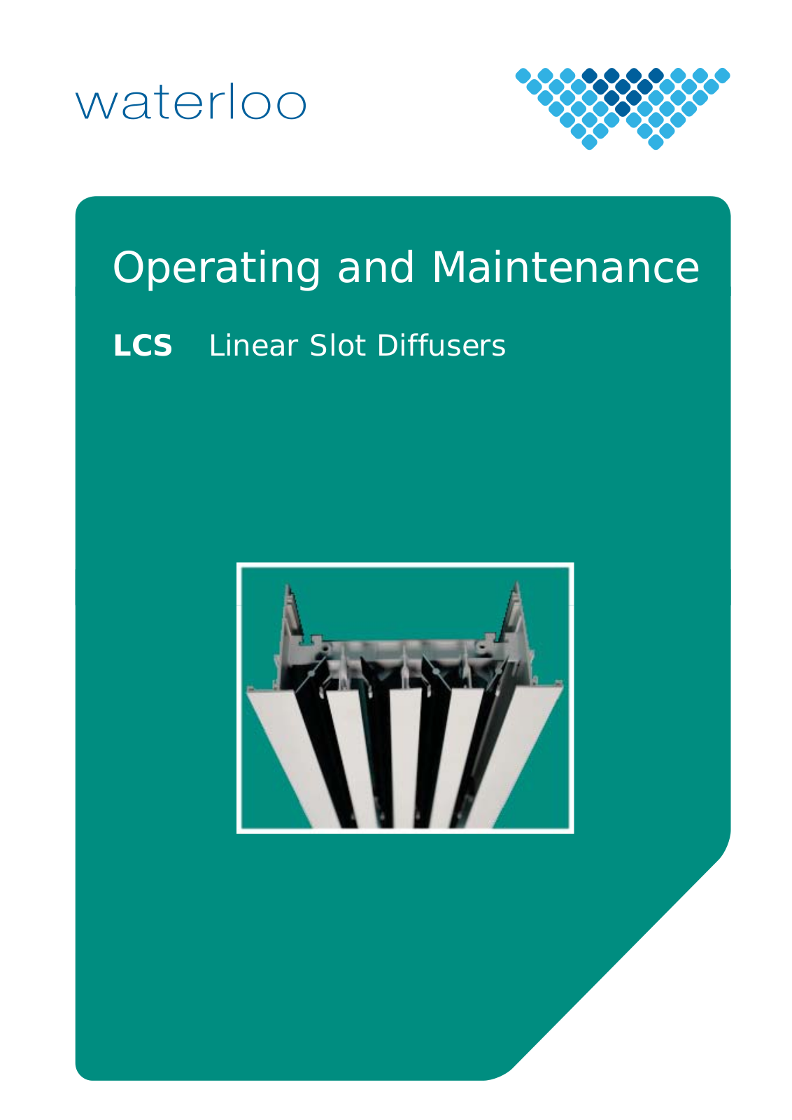 WATERLOO LCS-F, LCS-J, LCS-P Operating And Maintenance