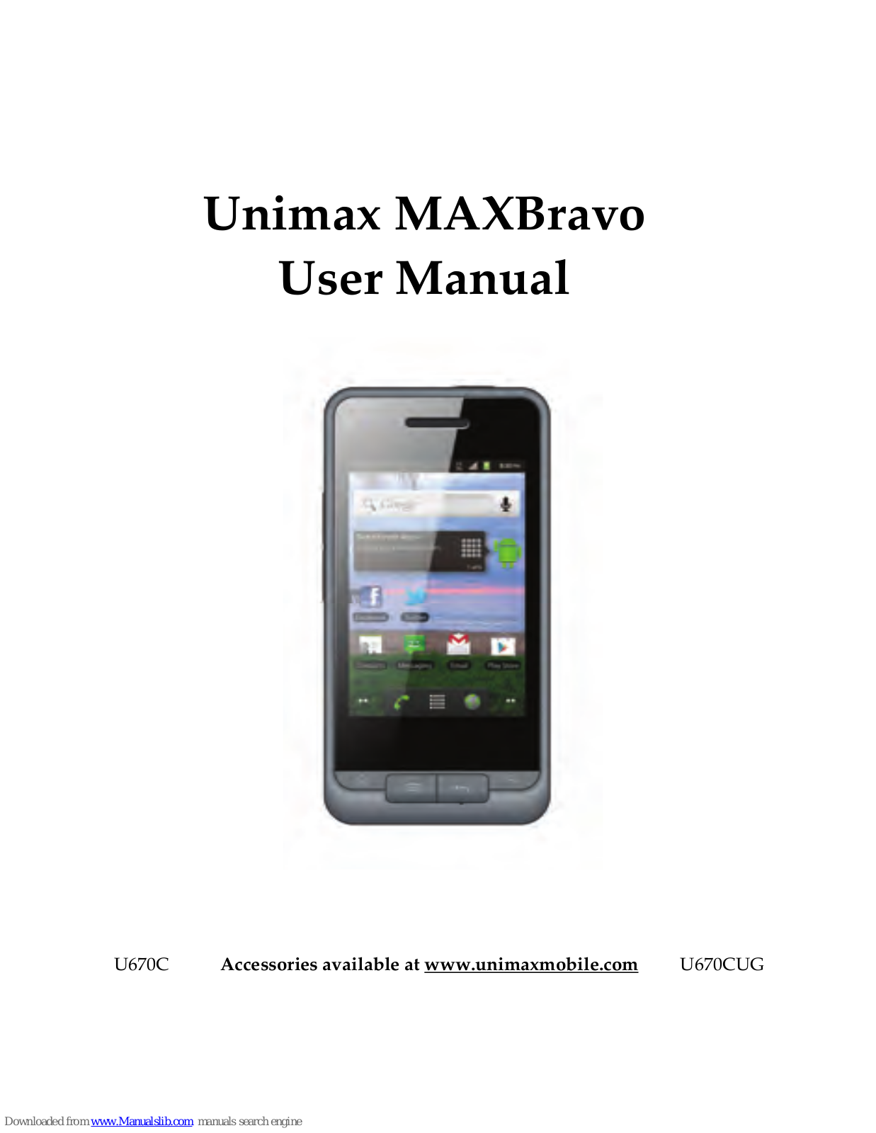 Unimax MAXBravo U670C, MAXBravo U670CUG User Manual