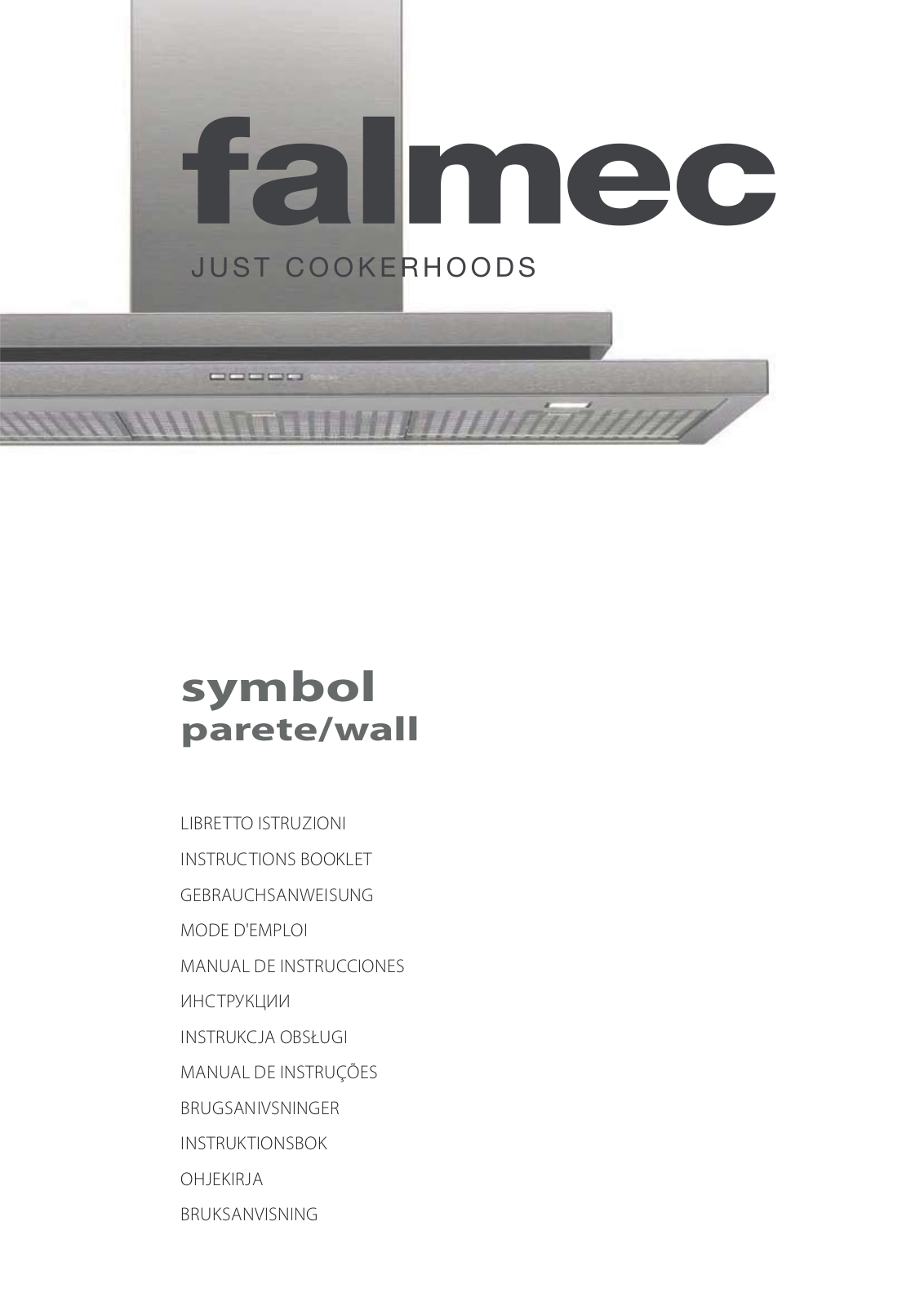 Falmec SYMBOL 60, SYMBOL 90, SYMBOL 120 INSTRUCTIONS BOOKLET