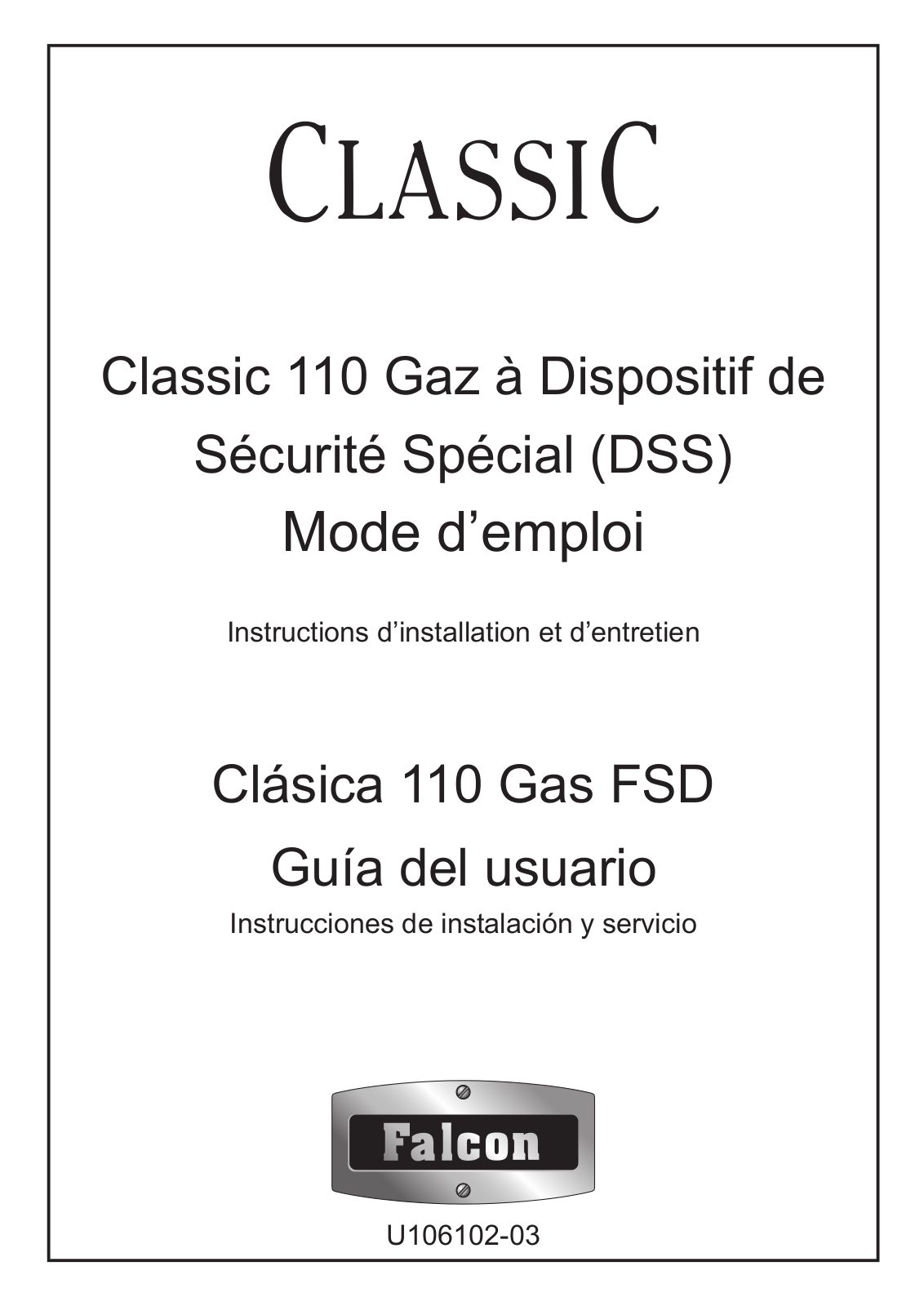 Falcon Classic 110 Gas FSD User Manual