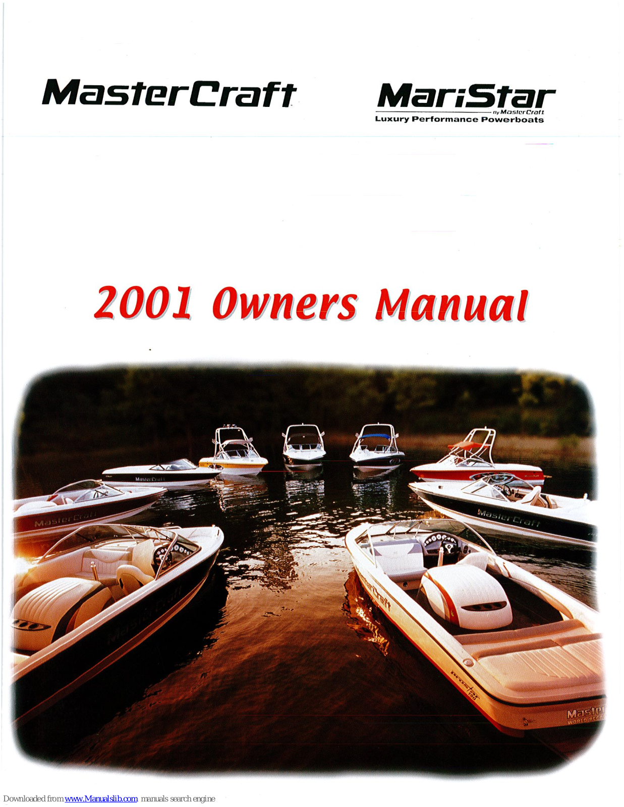 MasterCraft X-9 Wakeboard (2001), ProStar 190 Evo (2001), ProStar 195 (2001), X-5 Wakeboard (2001), X-Star Wakeboard (2001) Owner's Manual