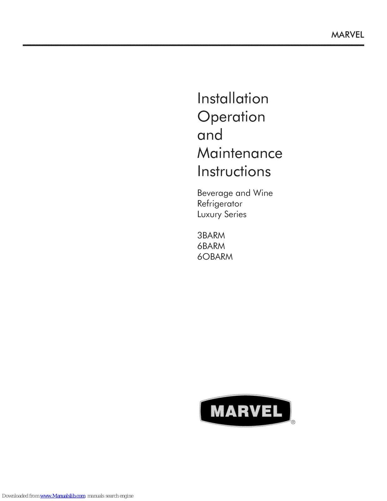Marvel 6BARM, 6OBARM, Luxury 3BARM, Luxury 60BARM Instructions Manual - ManualMachine.com