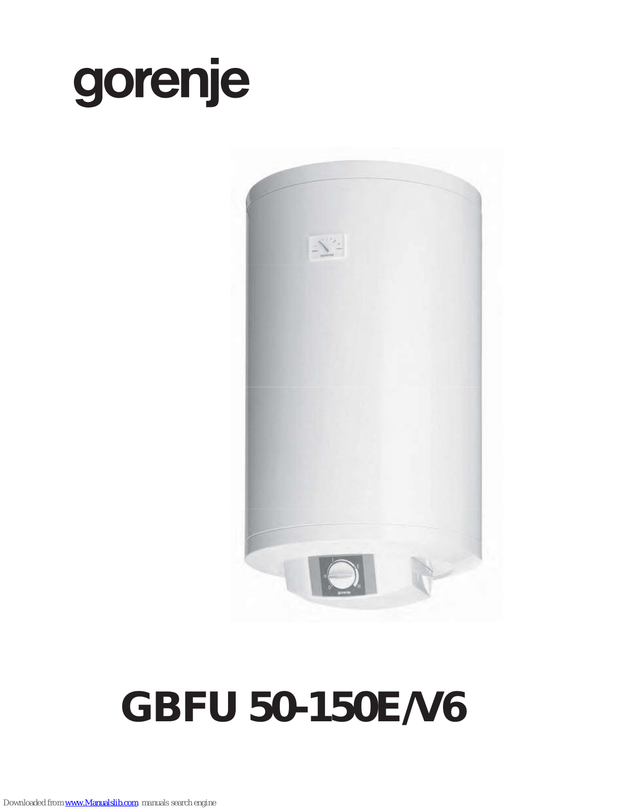 Gorenje GBFU 50-150E/V6 User Instructions