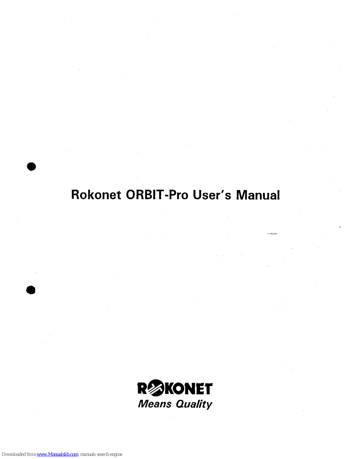 Rokonet Orbit Pro User's Operating Manual - ManualMachine.com