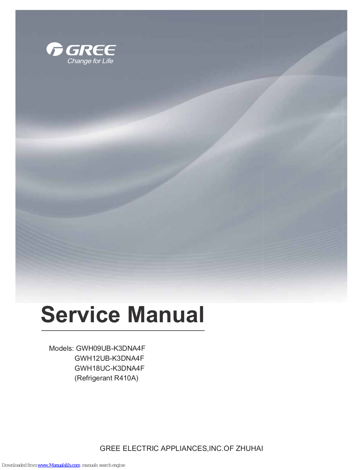 Gree GWH18UC-K3DNA4F, GWH12UB-K3DNA4F, GWH09UB-K3DNA4F/I, GWH12UB-K3DNA4F/I, GWH09UB-K3DNA4F/O Service Manual