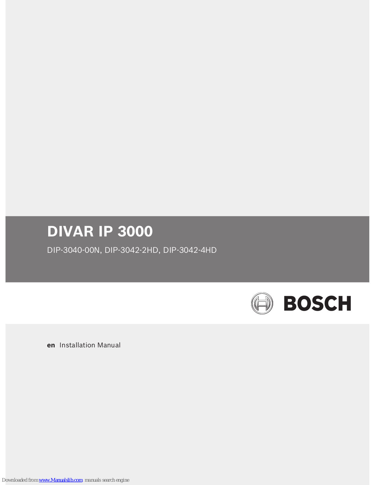 Bosch 3000 DIP-3040-00N, 3000 DIP-3042-4HD, 3000 DIP-3042-2HD Installation Manual