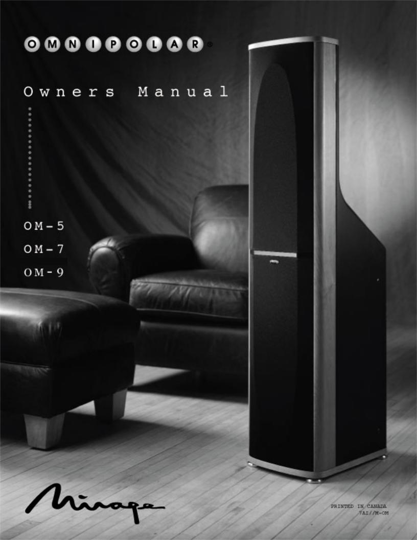 Mirage Speakers OM9, OM7, OM5 User Manual