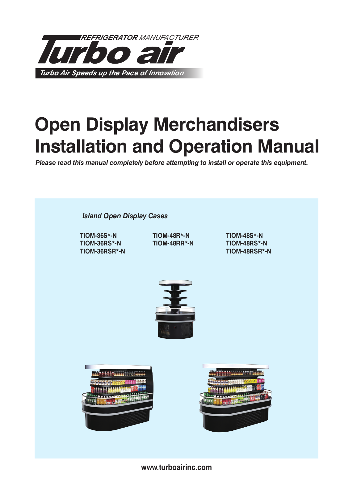 Turbo Air TIOM48RBN, TIOM48RSBN, TIOM48RRBN, TIOM36RSBN, TIOM48RSRBN User Manual