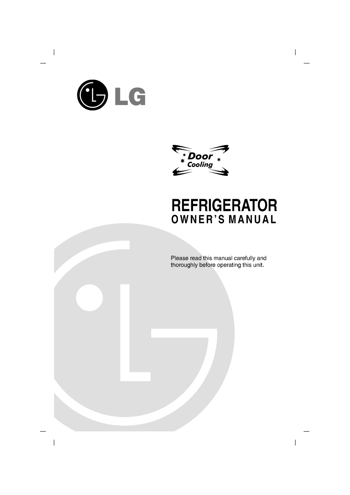 LG GR-S282QEASWQMHE, GR-T280GPASWQAE, GR-T306GPASGQTM, GR-S312QEAPBQMHE, GR-S282QVASWQKE Manual