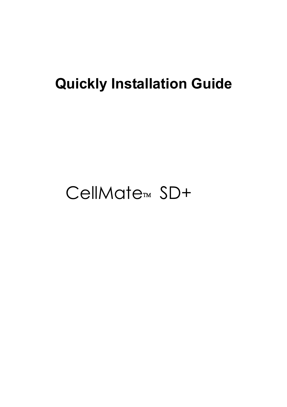 Cellmate SD+ Quickly Installation Guide - ManualMachine.com