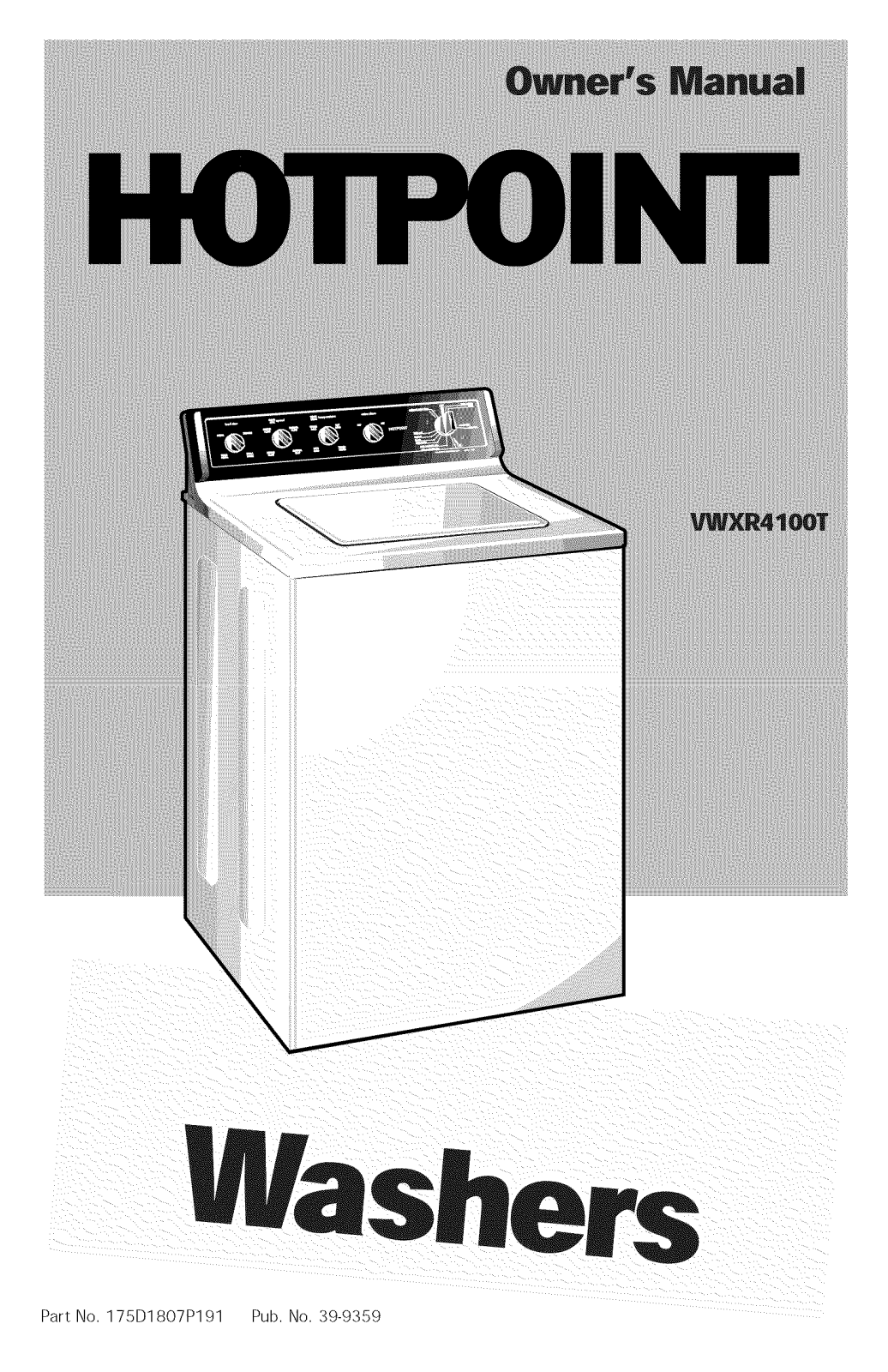 Hotpoint VWXR4100T4AB Owner’s Manual