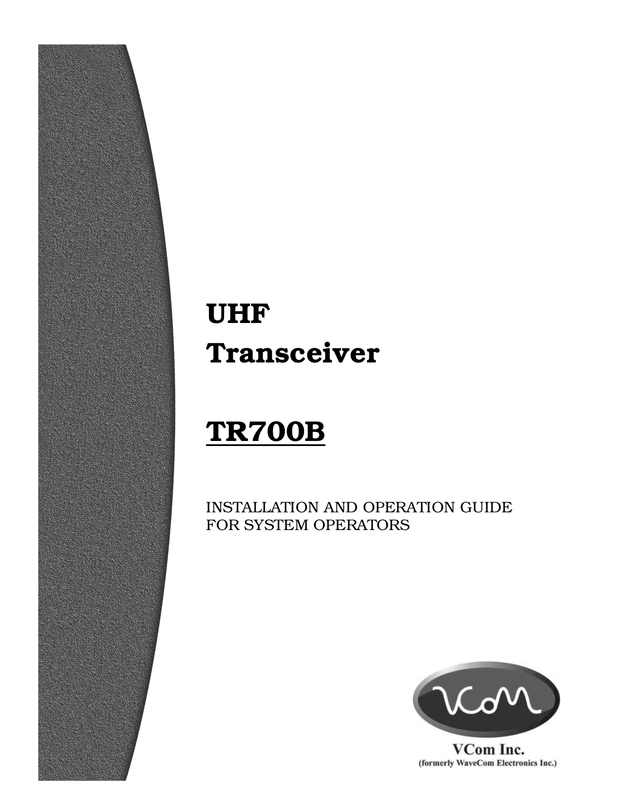 Vecima Networks TR700B Users Guide