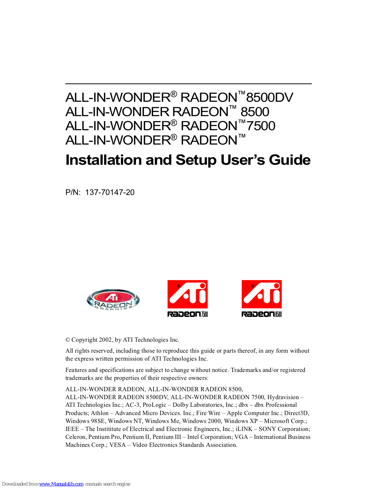 ATI Technologies All-In-Wonder Radeon, All-In-Wonder Radeon 7500, All-In-Wonder Radeon 8500, All-In-Wonder Radeon8500DV Installation And User Manual