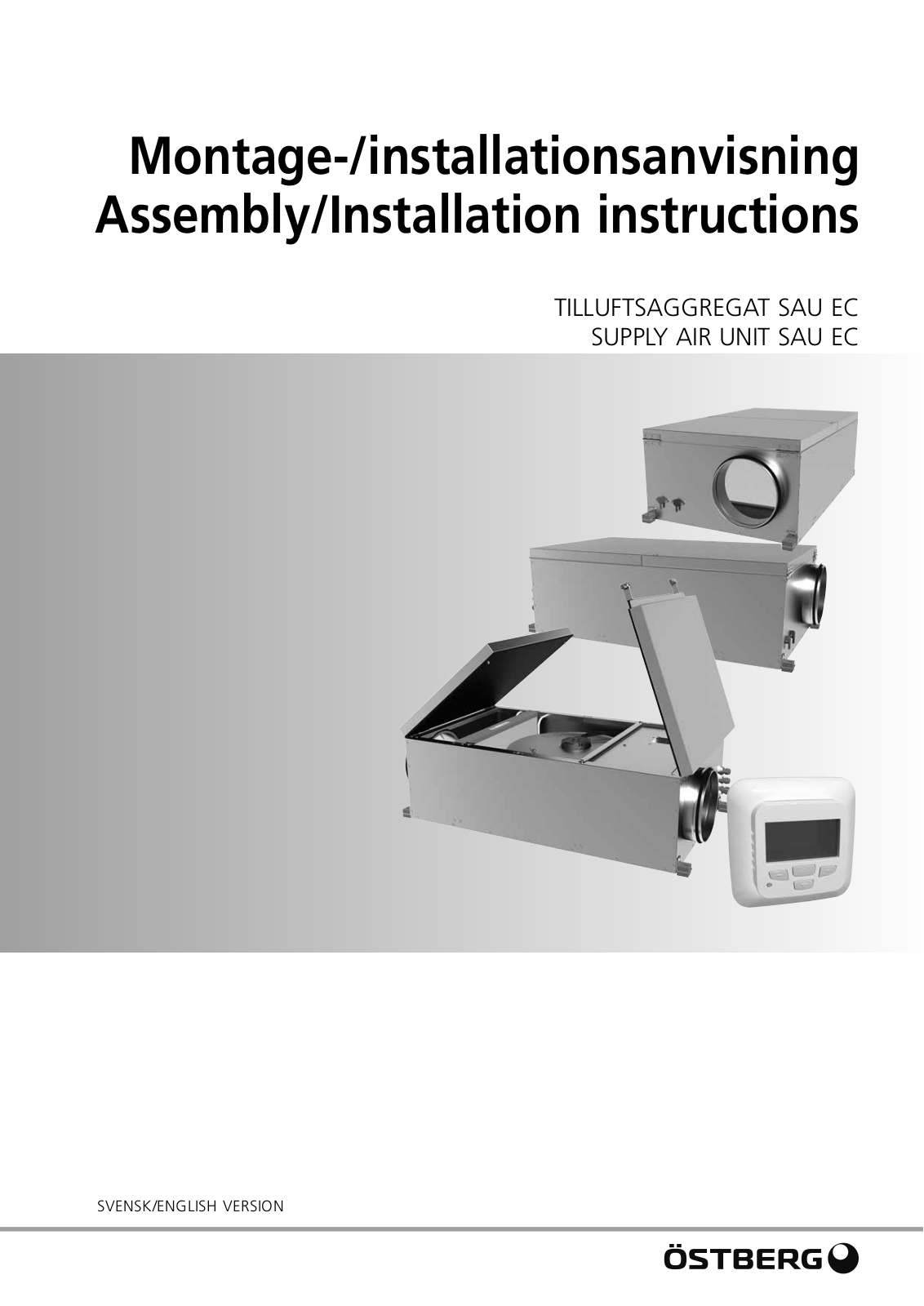 OSTBERG SAU EC, SAU 125 EC, SAU 200 EC, SAU 250 EC Assembly  Manual