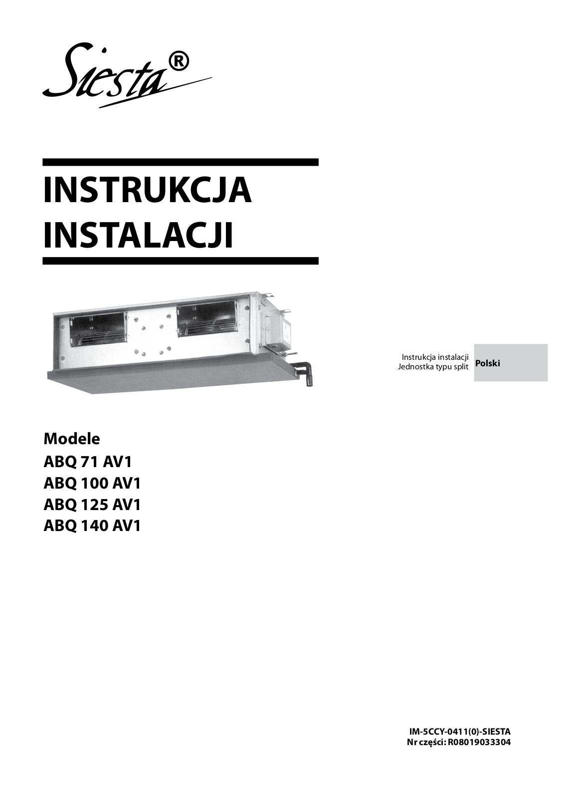 Daikin ABQ 71 AV1, ABQ 100 AV1, ABQ 125 AV1, ABQ 140 AV1 Installation manual