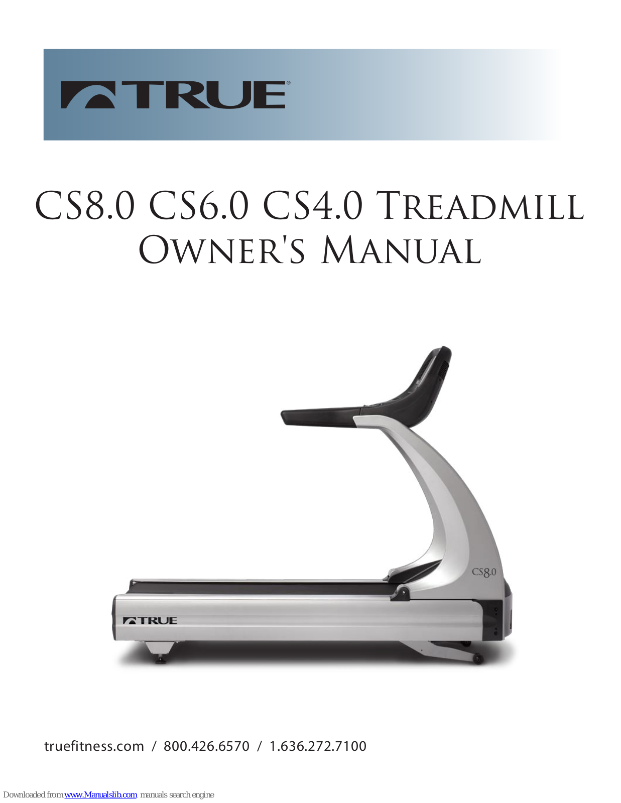 True CS8.0, CS6.0, CS4.0 Owner's Manual