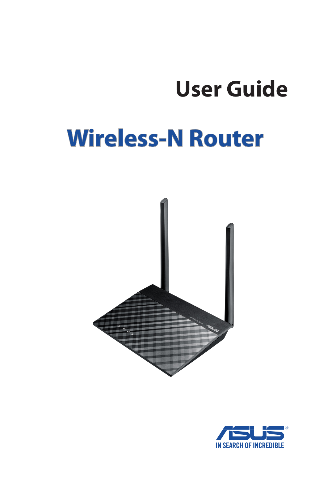 Asus RT-N12E C1, RT-N300 B1 User’s Manual