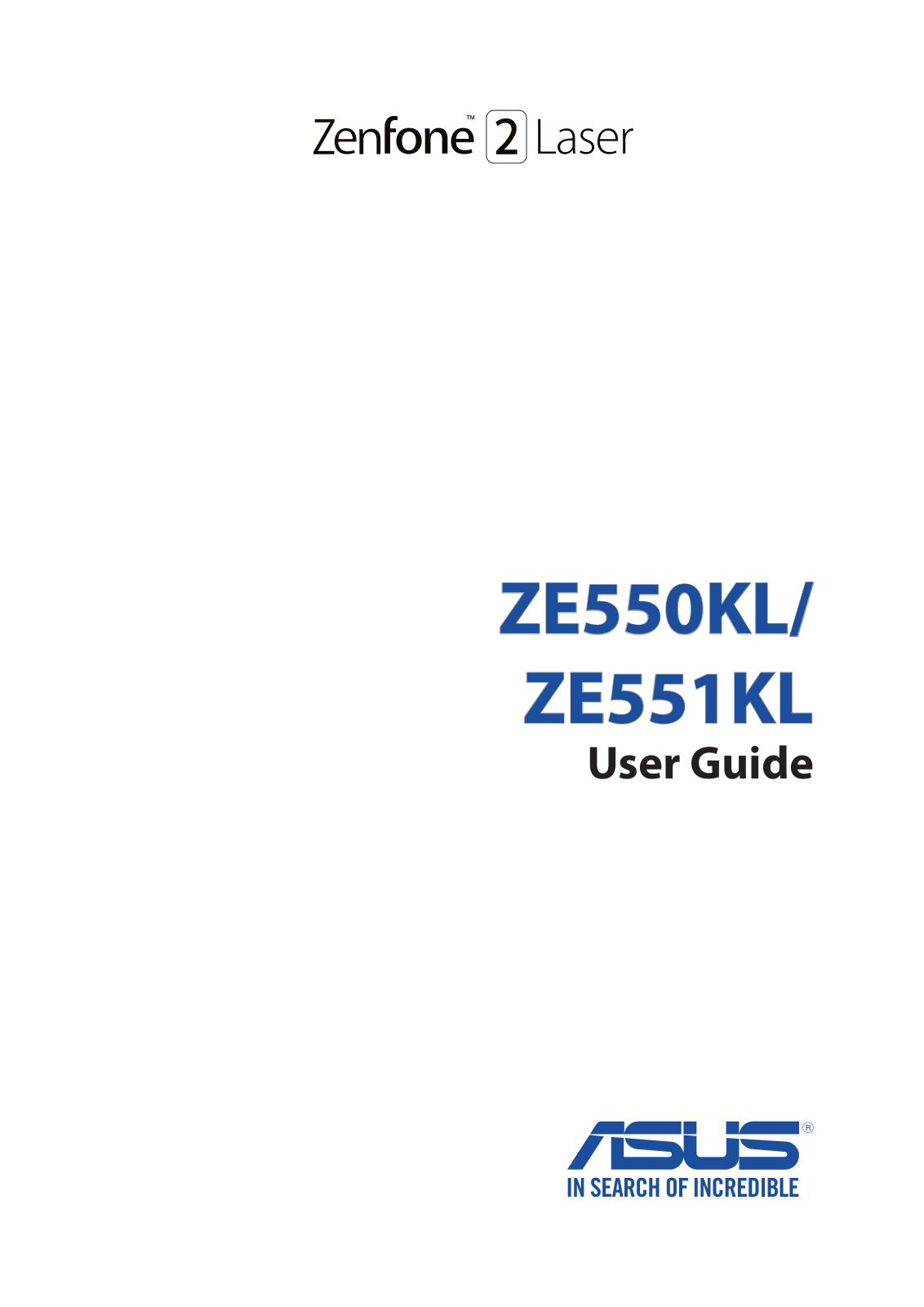 Asus ZenFone 2 Laser 5.5, ZE551KL User Guide