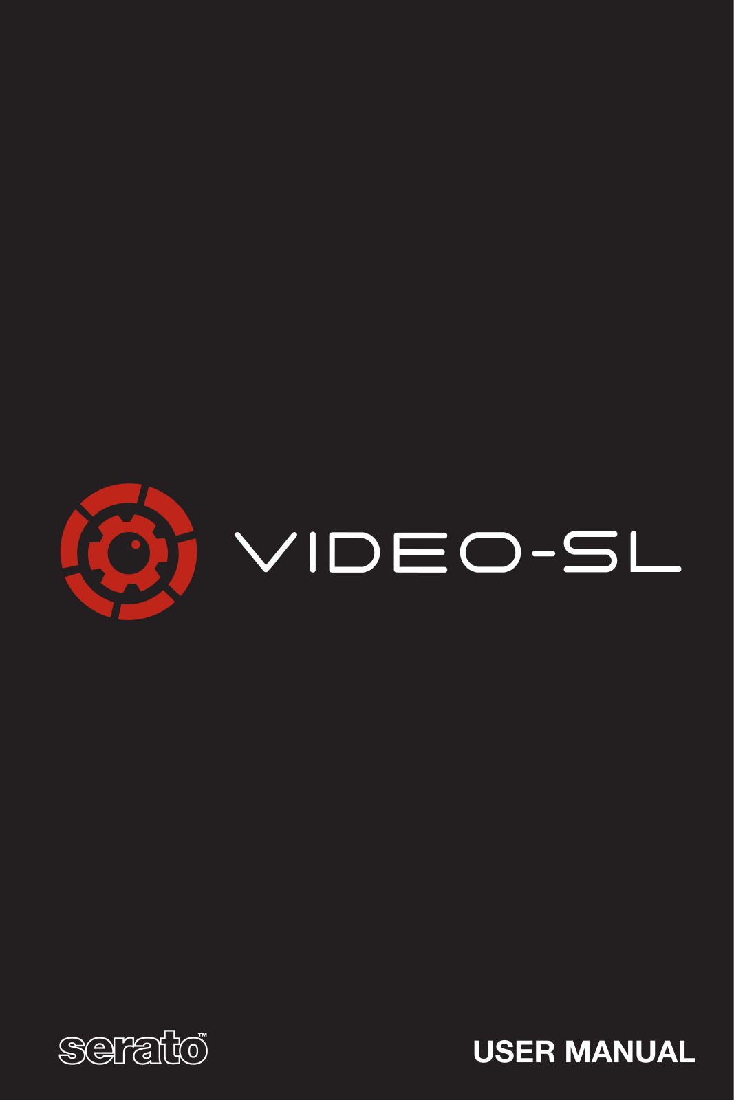 Serato VIDEO-SL User Manual