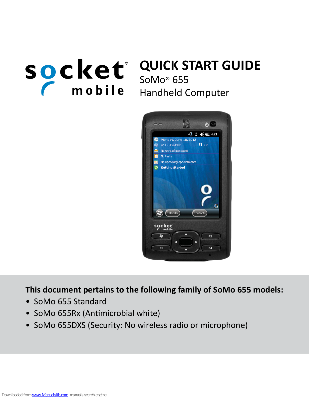 Socket SoMo 655 Standard, SoMo 655 Series, SoMo 655Rx, SoMo 655DXS Quick Start Manual - ManualMachine.com