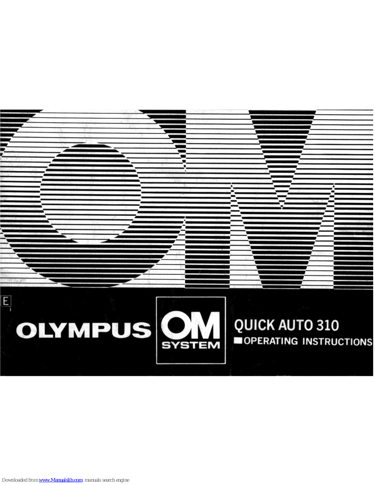 Olympus Quick auto 310 Operating Instructions Manual