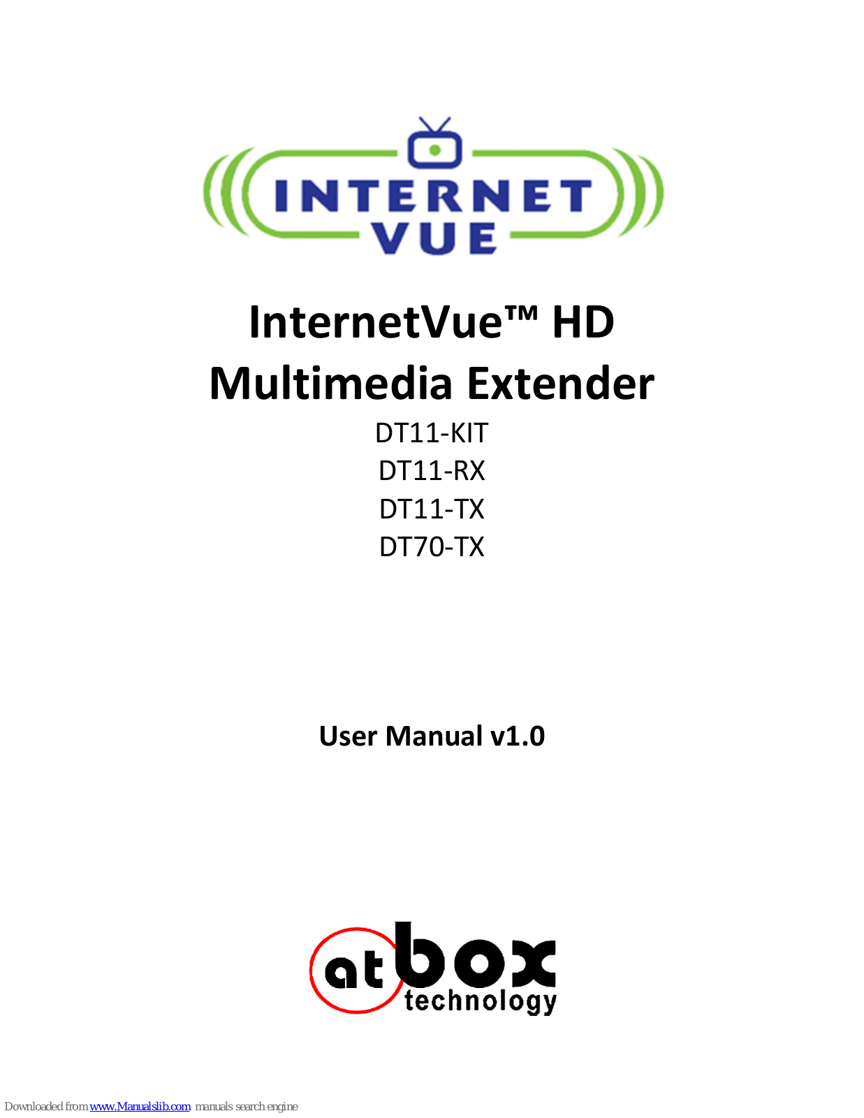 atBox Technology InternetVue DT11‐KIT, InternetVue DT11‐RX, InternetVue DT11‐TX, InternetVue DT70‐TX User Manual - ManualMachine.com